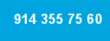 914 355 75 60